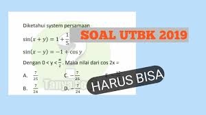 Kita menghimpun kumpulan soal trigonometri seleksi masuk ptn dari berbagai jenis seleksi seperti sbmptn, snmptn, spmb, umptn, dan seleksi mandiri seperti simak ui, utul ugm atau um ugm, spmk ub, dan selma um, dari berbagai tahun, dan akan terus kita update. Soal Trigonometri Utbk 2019 Youtube