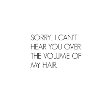 Image result for quotes on hair
