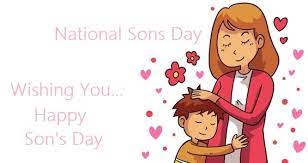 On this day, parents all over the united states take time out of their busy schedules to. National Sons Day 2020 Welcome To National Sons Day 2020 Quotes Wishes Messages Greetings Images Pictures Smartphone Model