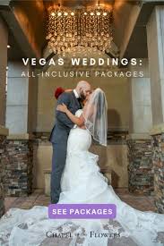 Las Vegas Weddings Vegas Wedding Venue Las Vegas Wedding Venue Las Vegas Wedding Packages