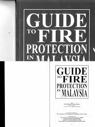 Fire industry association best practice guide to fire safety. 226932680 Guide To Fire Protection In Malaysia Pdf