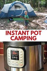 If you still aren't familiar with the instant pot, it's a seven in one multi function electric pressure cooker. The Best Appliance For Camping And Rving