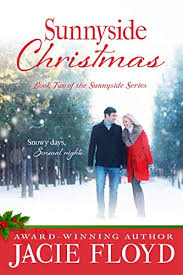 Become a patron of the sunnyside today: Sunnyside Christmas The Sunnyside Series Book 2 English Edition Ebook Floyd Jacie Amazon De Kindle Shop