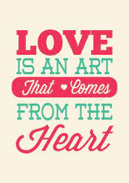 Love Is An Art That Comes From The Heart Valentines Day Special Quotes Poster Digital Art By Lab No 4