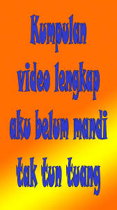 Lagu tak tun tuang remix 2018 ☆ breakbeat terbaru 2018 ☆ aku belum mandi. Tak Tun Tuang Aku Belum Mandi For Android Apk Download
