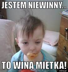 Pic mem suchar lol besty hehe haha beka memy memawka heheszki smieszki taka sytuacja humor obrazki smieszne niewinny. Jestem Niewinny To Wina Mietka Memy Pl