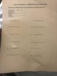 Order of operations practice grade/level: Solved Order Of Operations Pemdas Practice Worksheets R Chegg Com