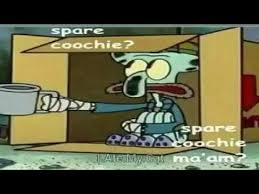 Spare Coochie Know Your Meme