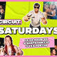 CIRCUIT: SATURDAYS event image