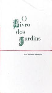 Relógio, e então você chegou., coleção, tradução, batata quente, em branco ana martins marques lyrics. O Livro Dos Jardins By Ana Martins Marques