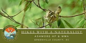 Hikes with a Naturalist - Ashmore Heritage Preserve