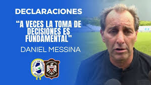 “A veces la toma de decisiones es fundamental" Daniel Messina