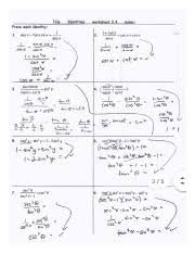 Math 1060 verifying identities worksheet.pdf. 20200209 105929 Jpg Trig Identities Prove Each Identity Worksheet 3 4 Name 1 Secx Tanx Sinx 1 2 1 Cos X Sec X Sinx Csc X Cot X Sink Sir X Cost Wsx Course Hero