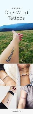 65 Tattoos That Prove How Powerful A Single Word Can Be Word Tattoos One Word Tattoos Wrist Tattoos Words