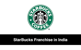 Open Starbucks Franchise In India Cost Profit More