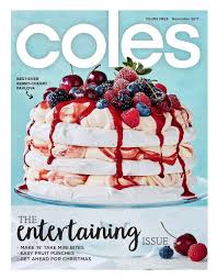 Coles Magazine November 2017 Http Olcatalogue Com Coles Coles Magazine Html Coles Recipe Pavlova Recipe Favorite Desserts