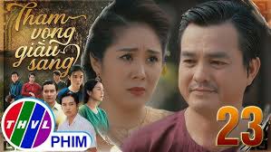 THAM VỌNG GIÀU SANG