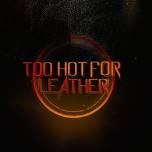 Mt. Holly - The Union Firehouse - Too Hot For Leather