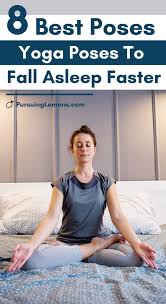 8 Of The Best Yoga Poses To Fall Asleep Faster In 2020 Cool Yoga Poses How To Fall Asleep Yoga Poses For Sleep