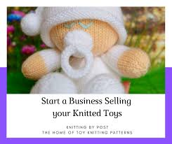 Knits cool, as seen on tv, is a fun and exciting way for anyone to learn how easy it can be to knit. Start A Business Selling Your Knitted Toys Knitting By Post