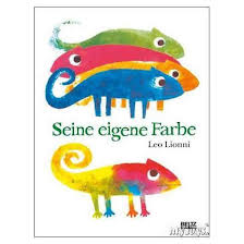 Seine Eigene Farbe Leo Lionni Leo Lionni Bilderbuch Kinderbucher