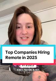 Top Companies Hiring Remote Positions in 2025