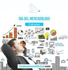 Un mensaje de felicitación para el día del mercadólogo 2020 dejando en claro que cosa es el marketing y que podemos hacer en la. Se Celebra El Dia Del Mercadologo Tus Buenas Noticias