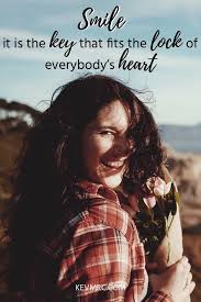 7.) it's your smile, your hair, your lips that i miss, and those cute little eyes that look at me and make me think i'm with you all the way. 8.) an intelligent man will open your mind. 63 Cute Smile Quotes For Her The Best Quotes To Make Her Smile