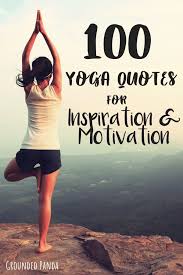Here are my favorite inspirational yoga quotes: 104 Yoga Quotes For Inspiration Motivation With Images Yoga Benefits Yoga For Beginners Yoga Poses