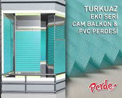 Turkuaz Eko Seri Cam Balkon Ve Pvc Perdesi Eko Seri Olan Cam Balkon Perdeleri Duz Renkleri Icerir Ve Isigi Iceriye Soft Ve Hom Balkon Balkon Perdeleri Perdeler