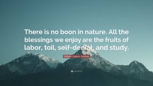 The right of commanding is no longer an advantage transmitted by nature; William Graham Sumner Quote There Is No Boon In Nature All The Blessings We Enjoy Are The Fruits Of Labor Toil Self Denial And Study 7 Wallpapers Quotefancy