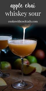 Apple Chai Whiskey Sour Cocktail Cooks With Cocktails Recipe In 2020 Fun Drink Recipe Whiskey Sour Sour Cocktail