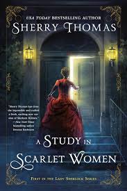 A Study in Scarlet Women by Sherry Thomas : All About Romance