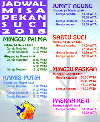 Jadwal selengkapnya pekan suci dari kamis putih, jumat. Misa Pekan Suci 2018 Gereja Katolik Katedral Denpasar