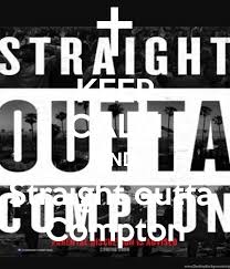 When five young men translated their experiences growing up into brutally honest music that rebelled against abusive authority guardado porhd movie source Keep Calm And Straight Outta Compton Poster Desktop Background