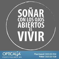 Frases Opticalia Salud Opticalia En Puerto Vallarta Facebook