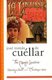 The Magic Lantern: Having a Ball and Christmas Eve (Library of Latin  America)