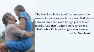 The best kind of love quotes. The Notebook Love Quotes Wallpaper Quotesgram