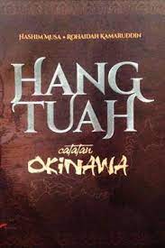 Catatan empayar ryukyu (okinawa) dan penemuan arkeologi membuktikan bahawa hang tuah wujud. Book Bookurve