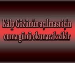Kalp Gozunun Acilmasi Icin Cuma Gunu Okunacak Zikir Duaseli Dualar Kalp Duanin Gucu