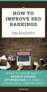 How To Improve Seo Rankings On Shopify Aeolidia Search Engine Optimization Seo Ranking Optimization