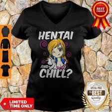 Awesome Hentai And Chill Fanservice Anime Shirt 
