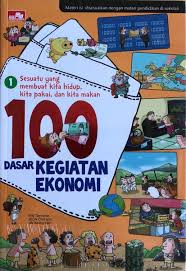 Bab 9 apbn, apbd, pajak dan kebijakan fiskal. Jual Buku 100 Dasar Kegiatan Ekonomi Volume 1 Di Lapak Arratrra Store Bukalapak