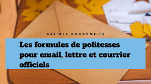 Seit | explicații | exemple. 36 Formules De Politesses Pour Email Lettre Et Courrier Officiels