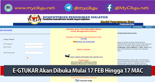 Permohonan E Gtukar Akan Dibuka Mulai 17 Feb Hingga 17 Mac Mycikgu Net