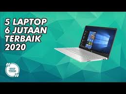 Vga gaming pc 2 jutaan dari asus. 5 Laptop 6 Jutaan Terbaik 2020 Gosip Tekno Indonesia Youtube