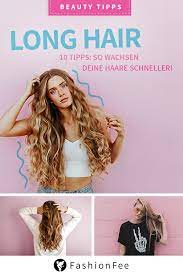 haare schneller wachsen lassen mit diesen 10 tipps klappt es haare schneller wachsen lassen haare wachsen schneller haare pflegen