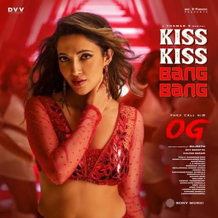 Kiss Kiss Bang Bang (From "They Call Him OG") - Single by Thaman S | Spotify
