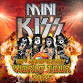 Mini KISS event in Omaha, NE