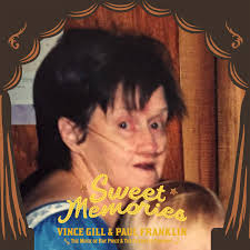 Vince Gill Sweet Memories